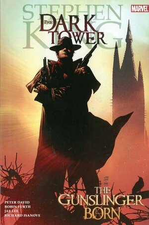 The Dark Tower, Volume 1: The Gunslinger Born by Peter David