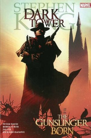 The Dark Tower: The Gunslinger Born by Peter David