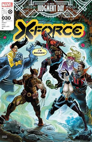 X-Force (2019-2024) #30 by Benjamin Percy, Benjamin Percy, Robert Gill