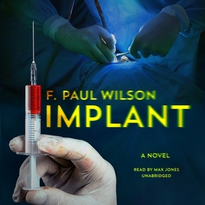 Implant by F. Paul Wilson