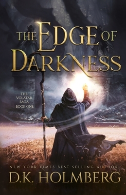 The Edge of Darkness by D.K. Holmberg