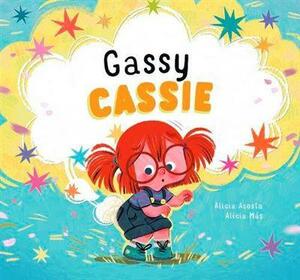 Gassy Cassie by Alicia Acosta