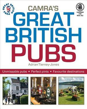 Great British Pubs by Adrian Tierney-Jones