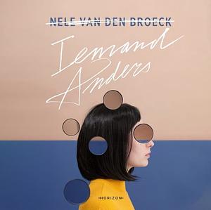 Iemand Anders by Nele Van den Broeck