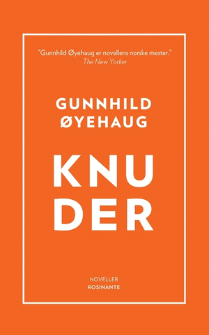 Knuder by Gunnhild Øyehaug
