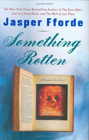 Something Rotten by Jasper Fforde