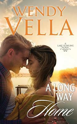 A Long Way Home by Wendy Vella