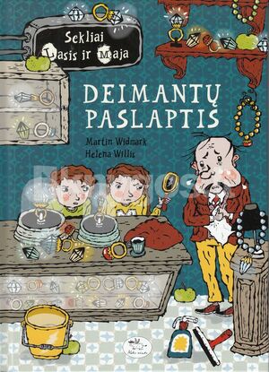 Sekliai Lasis ir Maja. Deimantų paslaptis by Martin Widmark