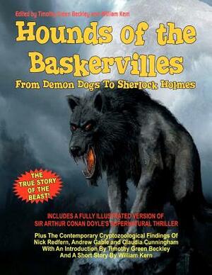 Hounds Of The Baskervilles. From Demon Dogs To Sherlock Holmes: The True Story Of The Beast! by Claudia Cunningham, Andrew Gable, Nick Redfern