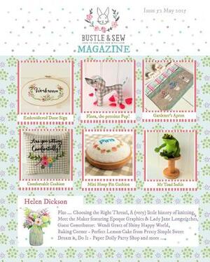 Bustle & Sew Magazine Issue 52: May 2015 by Helen Dickson