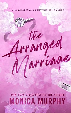 The Arranged Marriage by Monica Murphy