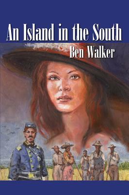 An Island in the South by Ben Walker