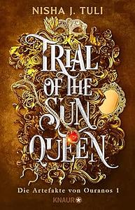 Trial of the Sun Queen by Nisha J. Tuli