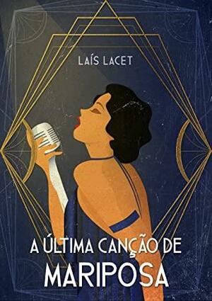 A Última Canção de Mariposa by Laís Lacet