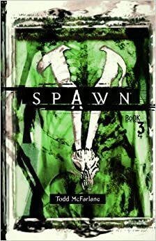 Spawn, Book 3 by Todd McFarlane