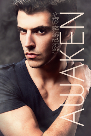 Awaken by Richard P. Denney