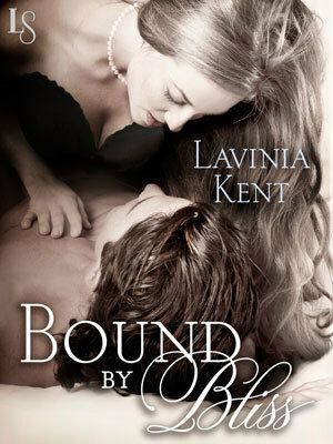 Bound by Bliss by Lavinia Kent