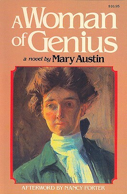 A Woman of Genius by Mary Austin