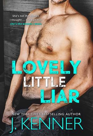 Lovely Little Liar by J. Kenner