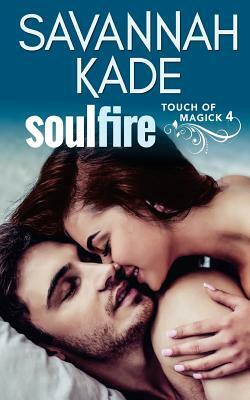 SoulFire by Savannah Kade