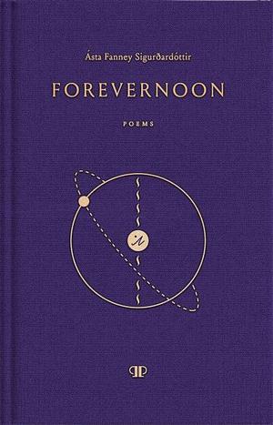 Forevernoon by Ásta Fanney Sigurðardóttir