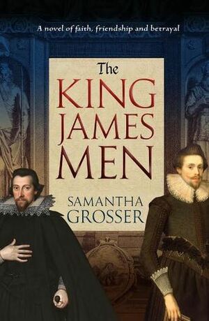 The King James Men by Samantha Grosser