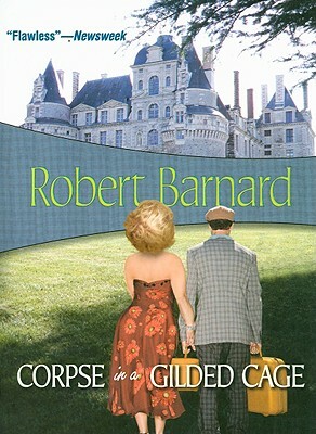 Corpse in a Gilded Cage by Robert Barnard