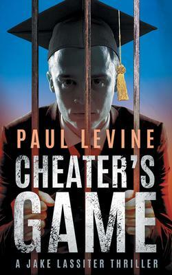 Cheater's Game by Paul Levine