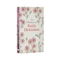 The Poetry of Emily Dickinson by Emily Dickinson