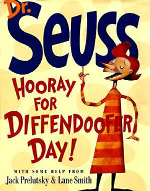 Hooray for Diffendoofer Day! by Jack Prelutsky