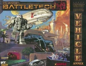 Classic Battletech: Technical Readout: Vehicle Annex by Battletech, FanPro