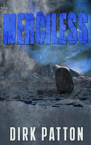 Merciless: V Plague Book 11 by Dirk Patton, Dirk Patton