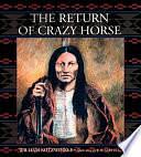 The Return of Crazy Horse by William Kotzwinkle