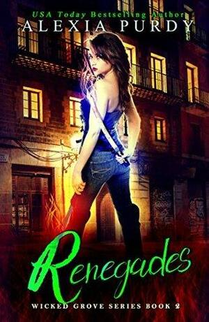 Renegades by Alexia Purdy