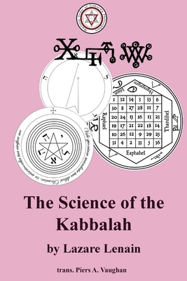 The Science of the Kabbalah by Lazare Lenain