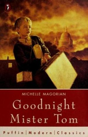 Goodnight Mr Tom by Michelle Magorian