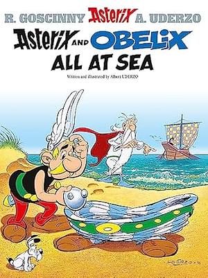 Asterix and Obelix All at Sea by Albert Uderzo