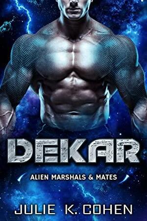 Dekar by Julie K. Cohen