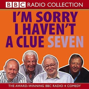 I'm Sorry I Haven't a Clue: Volume 7 by BBC