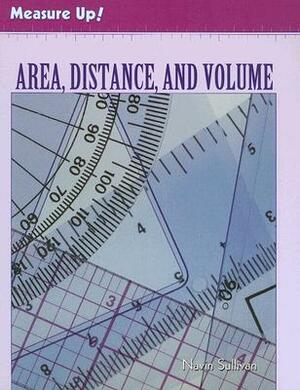 Area, Distance, and Volume by Navin Sullivan