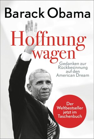 Hoffnung wagen: Gedanken zur Rückbesinnung auf den American Dream by Barack Obama