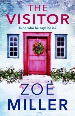 The Visitor by Zoe Miller