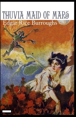 Thuvia Maid of Mars annotated by Edgar Rice Burroughs