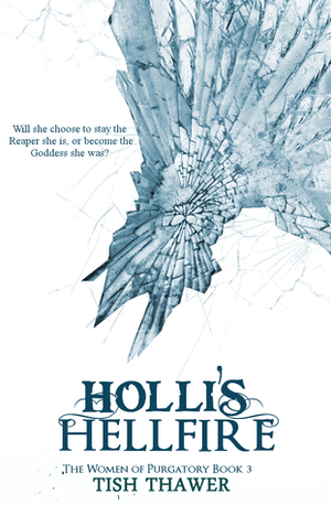 Holli's Hellfire by Tish Thawer