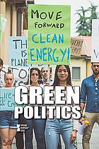 Green Politics by M. M. Eboch