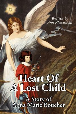 Heart of a Lost Child by Ann Richardson