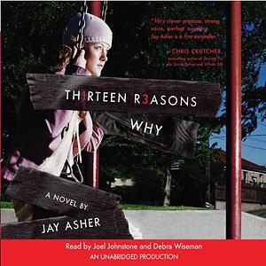 Thirteen Reasons Why by Jay Asher