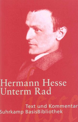 Unterm Rad by Hermann Hesse