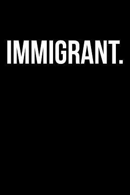 Immigrant. by James Anderson