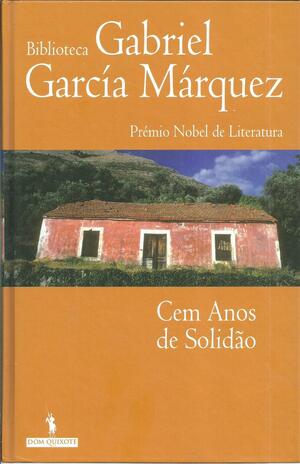 Cem Anos de Solidão by Gabriel García Márquez